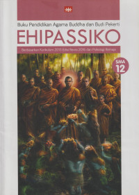 Image of Ehipassiko : Buku Pendidikan Agama Buddha dan Budi Pekerti 12