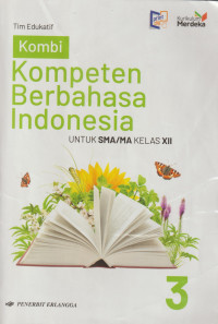 Image of Kompeten berbahasa Indonesia Untuk SMA/MA Kelas 12