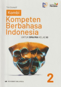 Image of Kompeten Berbahasa Indonesia Untuk SMA/MA Kelas XI
